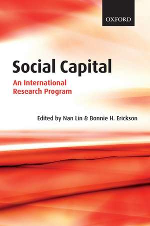 Social Capital: An International Research Program de Nan Lin