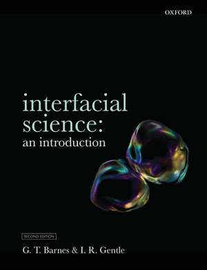 Interfacial Science: An Introduction de Geoffrey Barnes