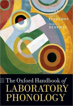 The Oxford Handbook of Laboratory Phonology de Abigail C. Cohn