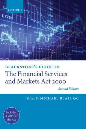 Blackstone's Guide to the Financial Services and Markets Act 2000 de Michael Blair QC