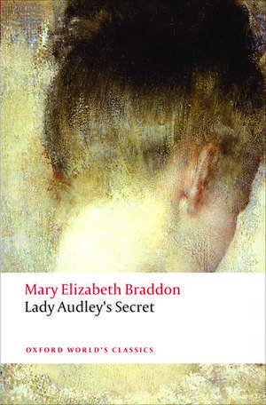 Lady Audley's Secret de Mary Elizabeth Braddon