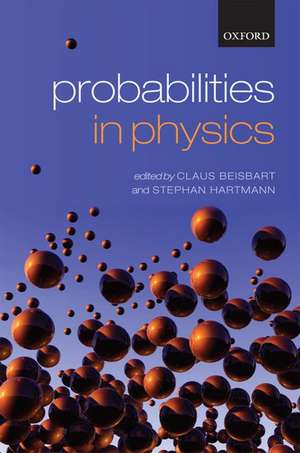 Probabilities in Physics de Claus Beisbart