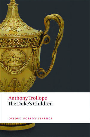 The Duke's Children de Anthony Trollope