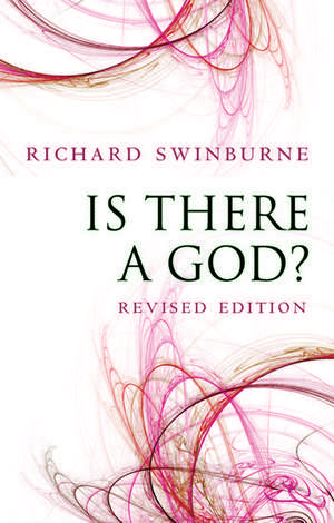 Is There a God? de Richard Swinburne