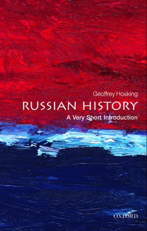 Russian History: A Very Short Introduction de Geoffrey Hosking