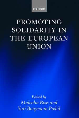 Promoting Solidarity in the European Union de Malcolm Ross