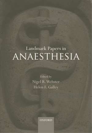 Landmark Papers in Anaesthesia de Nigel R. Webster