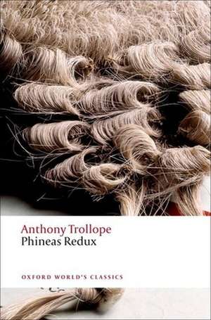 Phineas Redux de Anthony Trollope