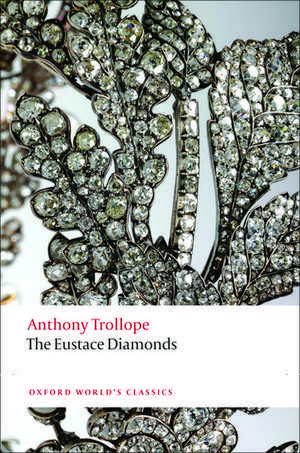 The Eustace Diamonds de Anthony Trollope