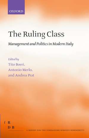 The Ruling Class: Management and Politics in Modern Italy de Tito Boeri