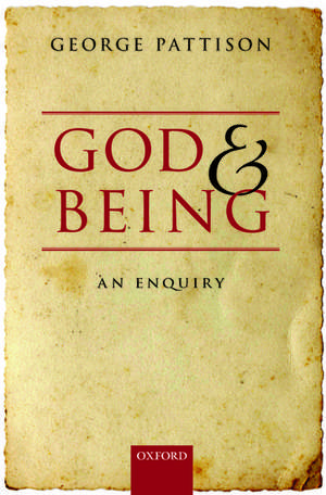 God and Being: An Enquiry de George Pattison