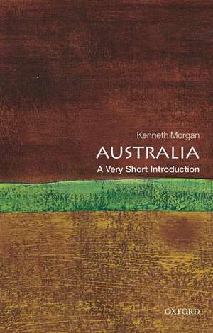 Australia: A Very Short Introduction de Kenneth Morgan