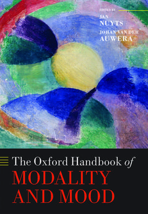 The Oxford Handbook of Modality and Mood