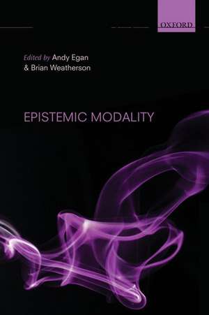 Epistemic Modality de Andy Egan