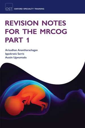 Revision Notes for the MRCOG Part 1 de Arisudhan Anantharachagan