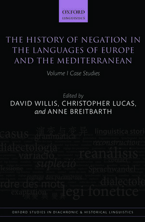 The History of Negation in the Languages of Europe and the Mediterranean: Volume I Case Studies de David Willis