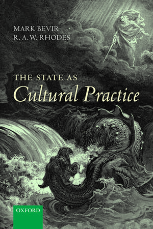 The State as Cultural Practice de Mark Bevir