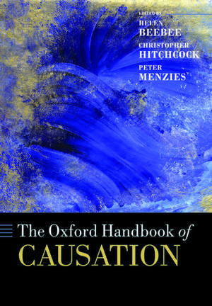 The Oxford Handbook of Causation de Helen Beebee