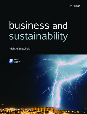 Business and Sustainability de Michael Blowfield