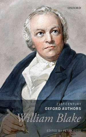 William Blake: Selected Writings de Peter Otto