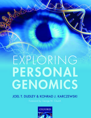 Exploring Personal Genomics de Joel T. Dudley