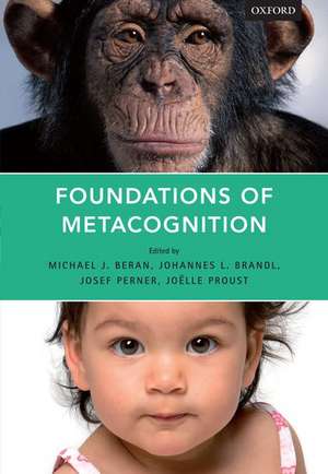 Foundations of Metacognition de Michael J. Beran