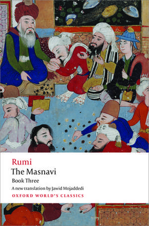 The Masnavi, Book Three de Jalal al-Din Rumi