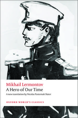 A Hero of Our Time de Mikhail Lermontov