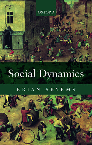 Social Dynamics de Brian Skyrms