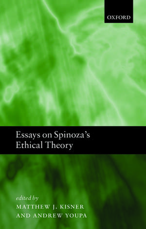 Essays on Spinoza's Ethical Theory de Matthew J. Kisner