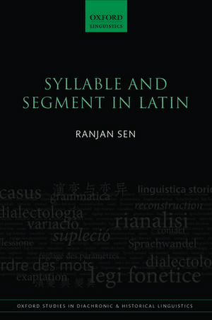 Syllable and Segment in Latin de Ranjan Sen