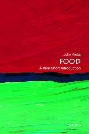 Food: A Very Short Introduction de John Krebs