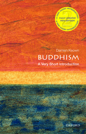 Buddhism: A Very Short Introduction de Damien Keown