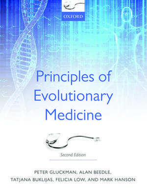 Principles of Evolutionary Medicine de Peter Gluckman