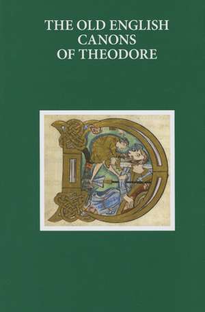 The Old English Canons of Theodore de R. D. Fulk