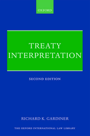 Treaty Interpretation de Richard Gardiner