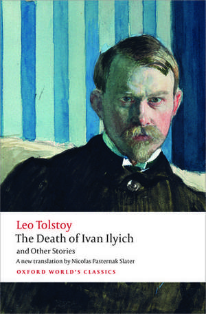 The Death of Ivan Ilyich and Other Stories de Leo Tolstoy