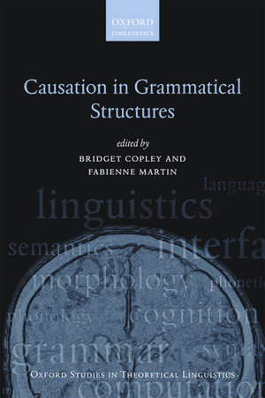 Causation in Grammatical Structures de Bridget Copley