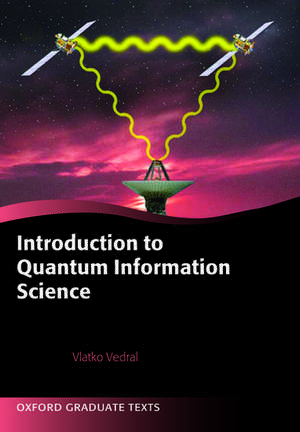 Introduction to Quantum Information Science de Vlatko Vedral