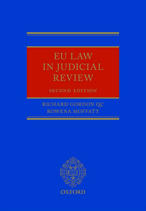 EU Law in Judicial Review de Richard Gordon QC