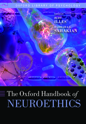 Oxford Handbook of Neuroethics de Judy Illes