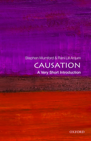 Causation: A Very Short Introduction de Stephen Mumford