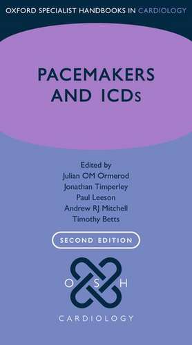 Pacemakers and ICDs de Jonathan Timperley