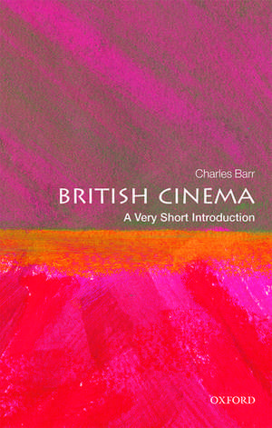 British Cinema: A Very Short Introduction de Charles Barr