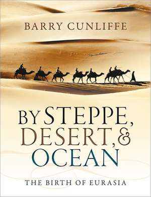 By Steppe, Desert, and Ocean