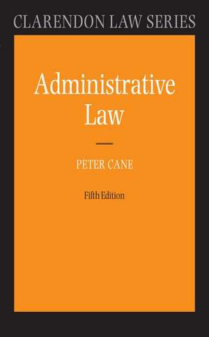 Administrative Law de Peter Cane