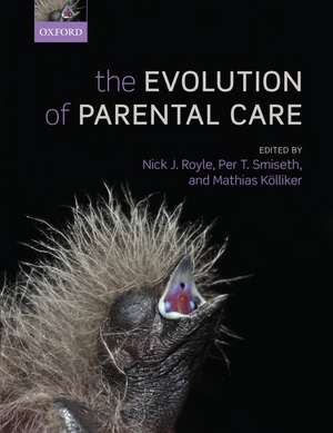 The Evolution of Parental Care de Nick J. Royle