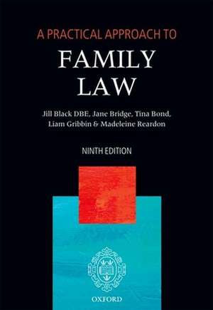 A Practical Approach to Family Law de The Right Honourable Lady Justice Jill Black DBE