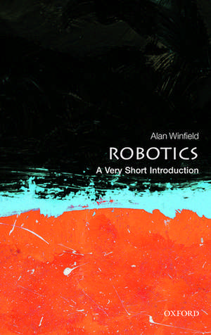 Robotics: A Very Short Introduction de Alan Winfield