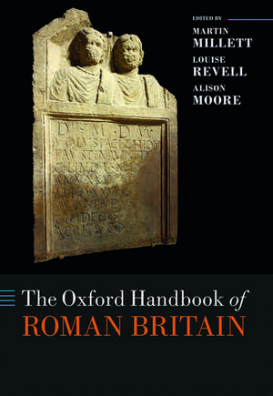 The Oxford Handbook of Roman Britain de Martin Millett